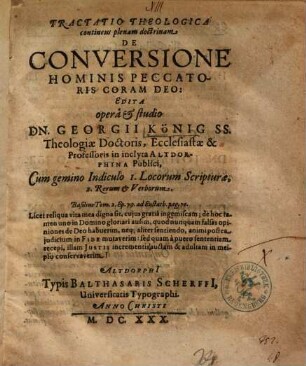 Tractatio Theologica continens plenam doctrinam De Conversisone Hominis Peccatoris Coram Deo