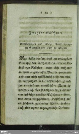 Zweyter Abschnitt. Veranlassungen und nichtige Rechtfertigungen der Gleichgültigkeit gegen die Religion