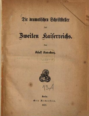 Die dramatischen Schriftsteller des Zweiten Kaiserreichs