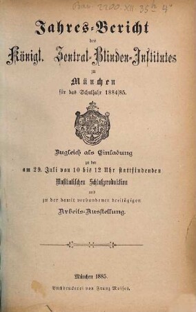 Jahresbericht des Königlichen Central-Blinden-Instituts München. 1884/85