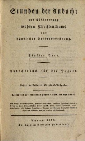Stunden der Andacht zur Beförderung wahren Christenthums und häuslicher Gottesverehrung, 5. Andachtsbuch für die Jugend