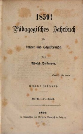 Pädagogisches Jahrbuch für Lehrer und Schulfreunde. 9. 1859