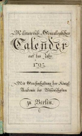 1793: Militairisch-genealogischer Calender : auf das Jahr ...