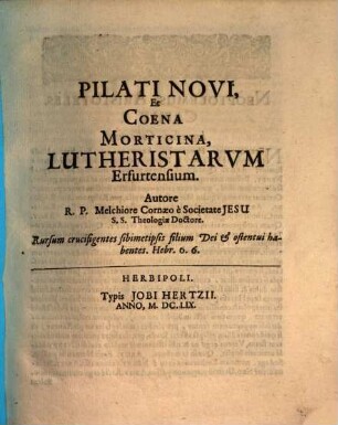 Pilati novi, et coena morticina, Lutheristarum Erfurtensium