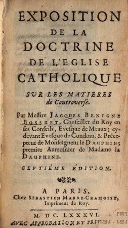 Exposition de la doctrine de l'eglise catholique sur les matières de controverse