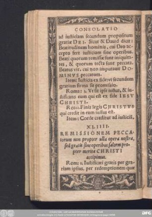 XLIIII. Remissionem Peccatorum non propter ulla opera nostra, sed gratis sine operibus saltem propter merita Christi accipimus.