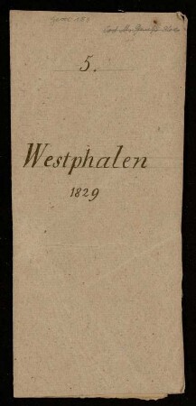 5. Westphalen 1829, 1829 : Koordinatenverzeichnis Westfalen 1829 [Titel laut Katalog Theo Gerardy]