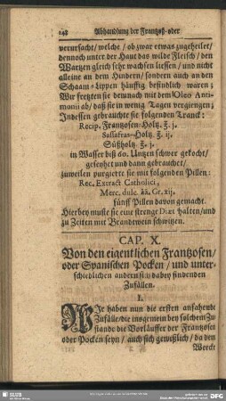 Cap. X. Von den eigentlichen Frantzosen, oder Spanischen Pocken, und unterschiedlichen andern sich dabey findenden Zufällen