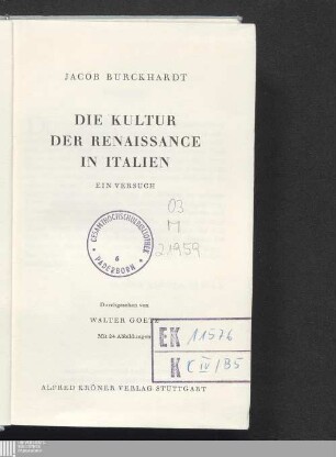 Die Kultur der Renaissance in Italien : ein Versuch