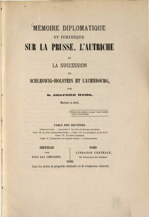 Mémoire diplomatique et juridique sur la Prusse, l'Autriche et la succession en Schleswig-Holstein et Lauenbourg