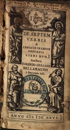 De septem verbis a Christo in cruce prolatis : libri duo