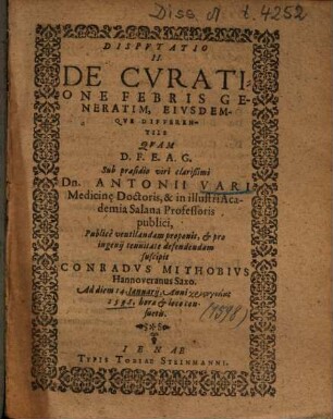 Dispvtatio II. De Cvratione Febris Generatim, Eivsdemqve Differentiis