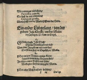 Ein ander Lobgesang/ von der || geburt Jesu Christi/ inn der Melo=||dey zusingen. Es kam ein Engel. ||