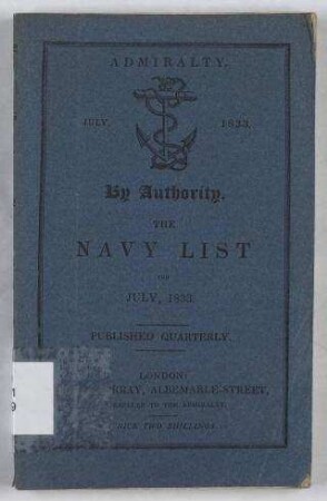 The Navy List, corrected to the 20th of June, 1833.