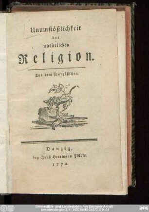Unumstößlichkeit der natürlichen Religion : Aus dem Französischen