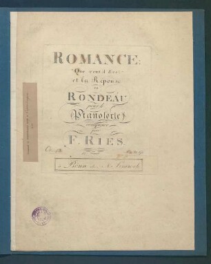 Romance "Que veut-il dire?" et la réponse en Rondeau pour le pianoforte : Oe. 43