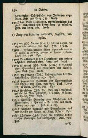 130-146, o) Scriptores historiae naturalis, physices, matheseos. - p) Libri oeconomiam spectantes.