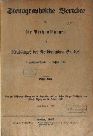 Verhandlungen des Reichstages des Norddeutschen Bundes. Stenographische Berichte über die Verhandlungen des Reichstages des Norddeutschen Bundes, 3. 1867