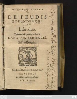 Hermanni Vulteii IC. De Feudis Eorundemque Iure, Libri duo