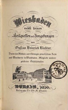 Wiesbaden nebst seinen Heilquellen und Umgebungen