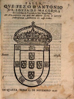 Falla, que fez o D. Antonio de Sousa de Macedo no juramento de rey ... Alffonso VI.