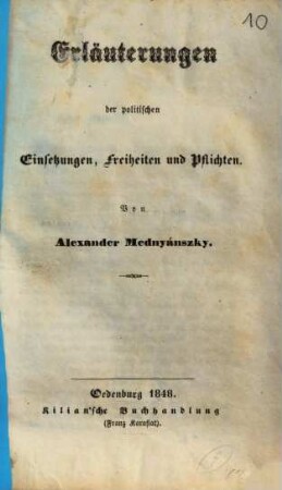 Erlauterungen der politischen Einsetzungen, Freiheiten und Pflichten
