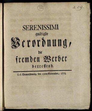 Serenissimi gnädigste Verordnung, die fremden Werber betreffend : d. d. Braunschweig, den 15ten November, 1773.