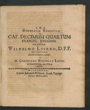Disputatio Exegetica In Cap. Decimum Quartum Evangel. Johannis