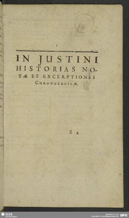 In Iustini Historias Notae Et Excerptiones Chronologicae