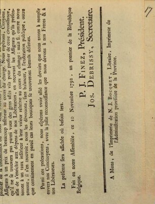 Citoyens, Le Citoyen général Commandant en Chef l'Armée Françoise, Dumouriez, nous a fait connoitre que tous nos généreux Libérateurs, qui composent cette Armée, reçoivent leur prêt en argent; ... : Fait en notre Assemblée, ce 10 Novembre 1792, ...
