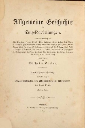Staatengeschichte des Abendlandes im Mittelalter : von Karl d. Großen bis auf Maximilian, 2