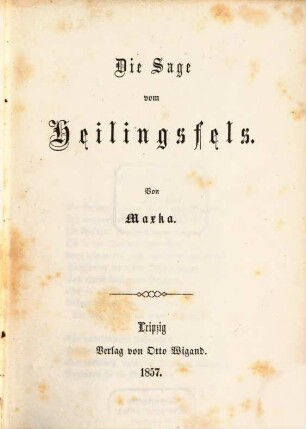 Die Sage vom Heilingsfels