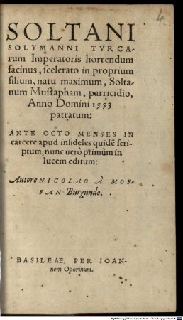 Soltani Solymanni Turcarum imperatoris horrendum facinus in proprium filium