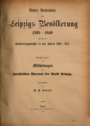 Mittheilungen des Statistischen Bureaus der Stadt Leipzig. 6. 1872