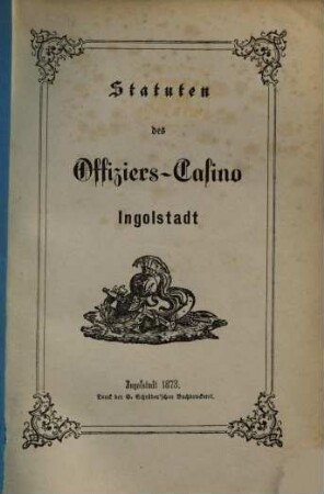 Statuten des Offiziers-Casino Ingolstadt