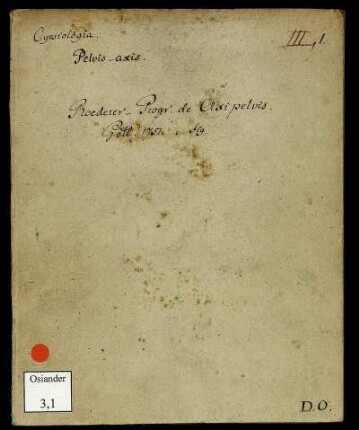 De Axi Pelvis : Programma Quo In Aggressione Muneris Professoris Medicinae Extraordinarii In Academia Georgia Augusta Obeundi Ad Orationem Benevole Audiendam Ea Qua Par Est Observantia Invitat Et Simul Lectiones Suas Denuo Indicit Jo. Georgius Roederer Medicinae Doctor Et Regiae Societatis Scientiarum Gotting. Socius. Extraord.