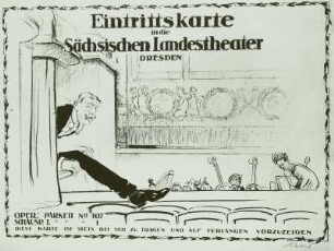 Eintrittskarte für Nikolaus Graf von Seebach, Intendant des Dresdner Hoftheaters