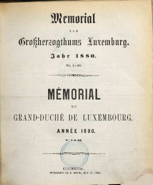 Memorial des Großherzogthums Luxemburg : = Mémorial du Grand-Duché de Luxembourg. 1880