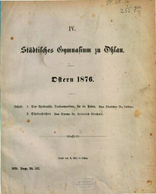 Städtisches Gymnasium zu Ohlau : Ostern ..., 1875/76 = Jg. 4