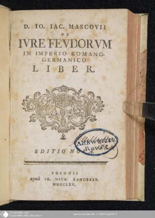 D. Io. Iac. Mascovii De Ivre Fevdorvm In Imperio Romano-Germanico Liber