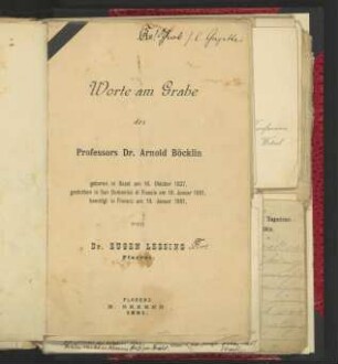 1-8, "Worte am Grabe des Professors Dr. Arnold Böcklin [...]", Florenz 1901.