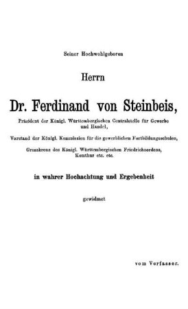 Seiner Hochwohlgeboren Herrn Dr. Ferdinand von Steingeis, [...]