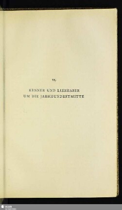VI. Kenner Und Liebhaber Um Die Jahrhundertmitte