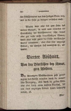 Vierter Abschnitt. Von den Blutflüßen bey schwangern Weibern.