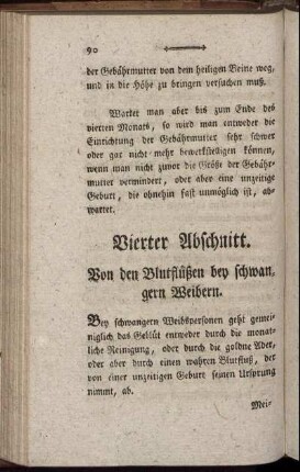 Vierter Abschnitt. Von den Blutflüßen bey schwangern Weibern.