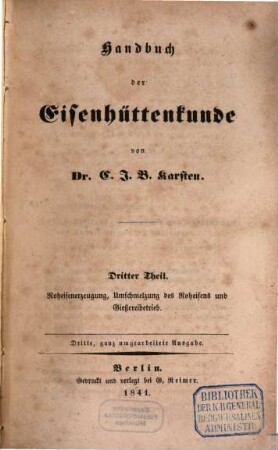 Handbuch der Eisenhüttenkunde, 3. Roheisenerzeugung, Umschmelzung des Roheisens und Gießereibetrieb