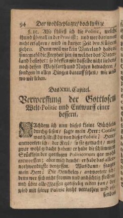 Das XXII. Capitel. Verwerffung der Gottlosen Welt-Politic und Entwurff einer bessern.