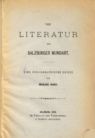 Die Literatur der Salzburger Mundart : eine bibliographische Skizze