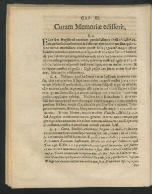 Cap. III. Curam Memoriae edifferit.