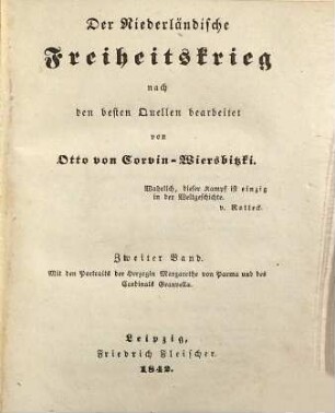 Der Niederländische Freiheitskrieg : nach der besten Quellen bearbeitet, 2